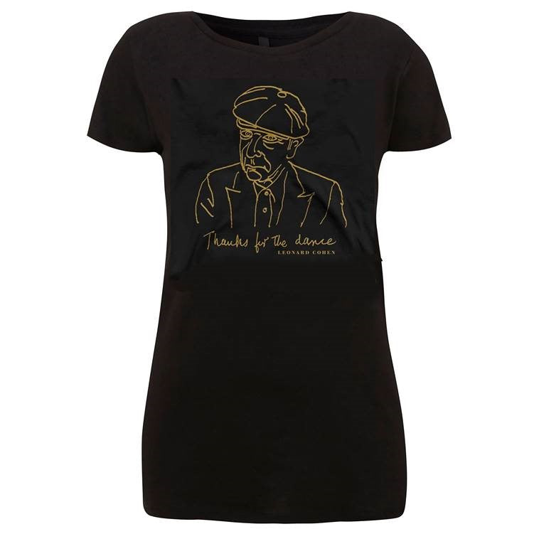 THANKS FOR THE DANCE LADIES T SHIRT HOME Leonard Cohen UK